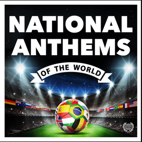National Anthems of the World