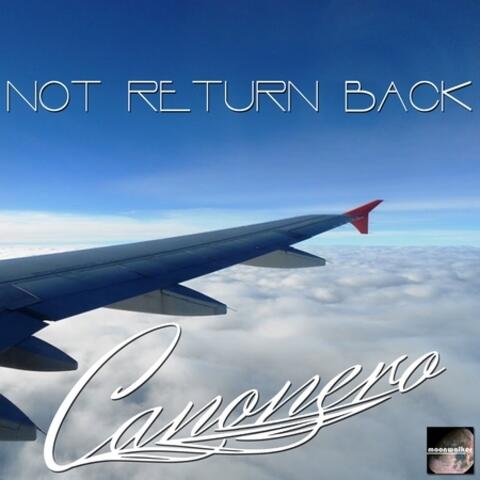 Not Return Back