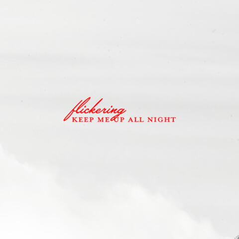 Keep Me Up All Night