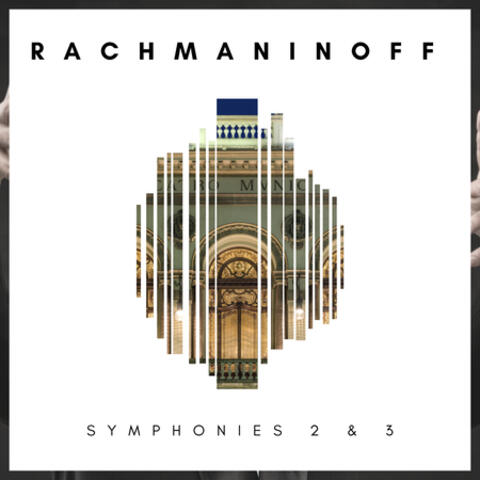 Rachmaninoff Symphonies 2 & 3