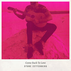 Come Back To Love