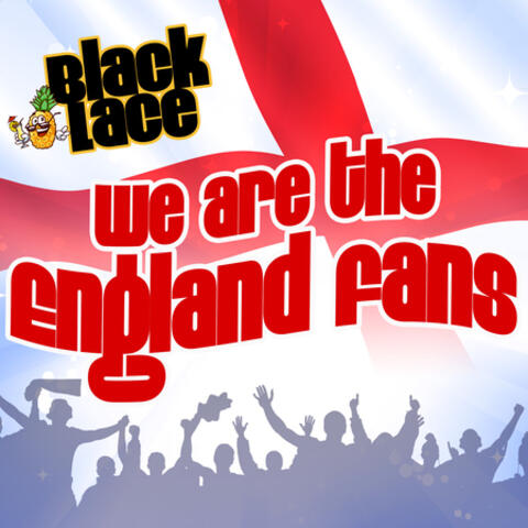 We Are the England Fans