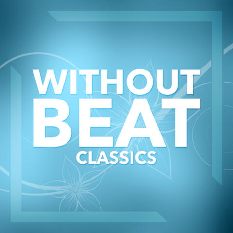Without Beat Classics