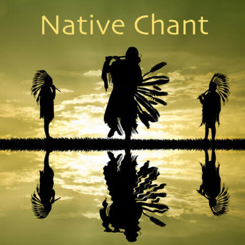 Native Chanters