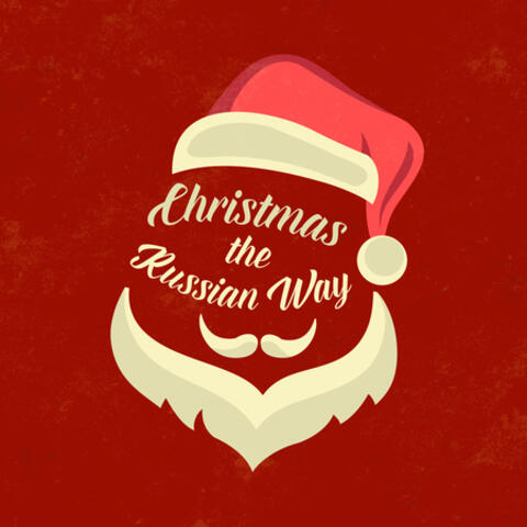 Christmas the Russian Way