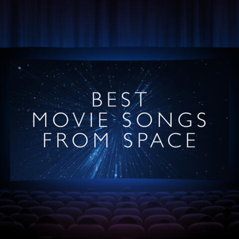 Best Movie Songs From Space