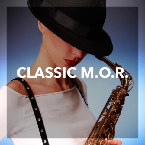 Classic M.O.R.