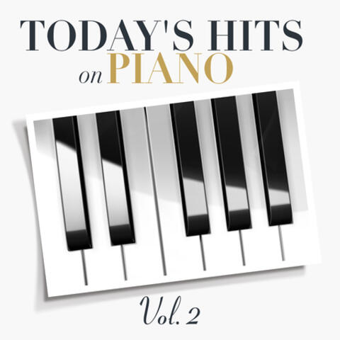 Today's Hits on Piano - Vol. 2
