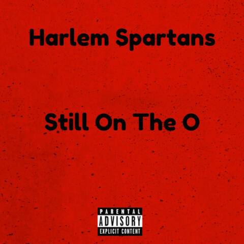 Still On The O