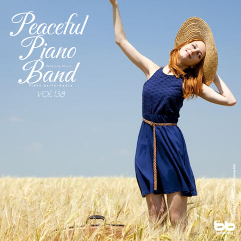 Peaceful Piano Band, Vol. 138