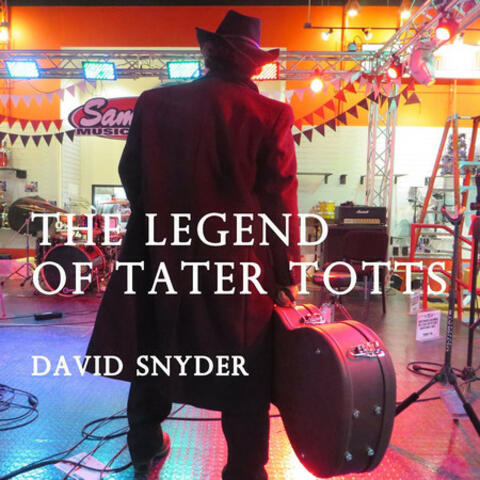 The Legend of Tater Totts