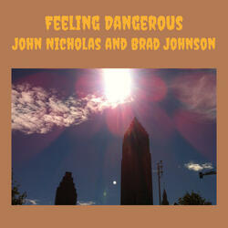 Feeling Dangerous