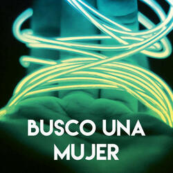 Busco Una Mujer
