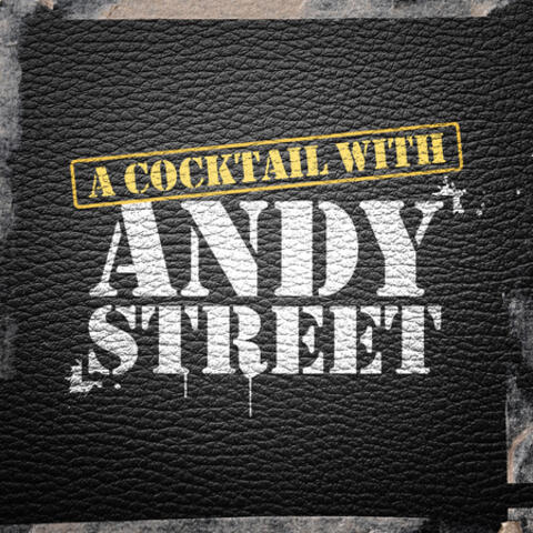 A Cocktail With Andy Street