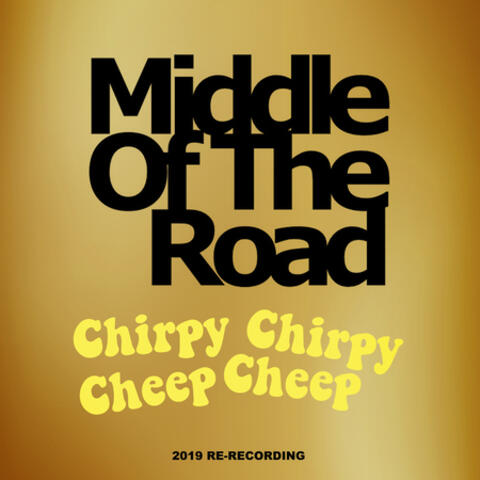 Chirpy Chirpy Cheep Cheep