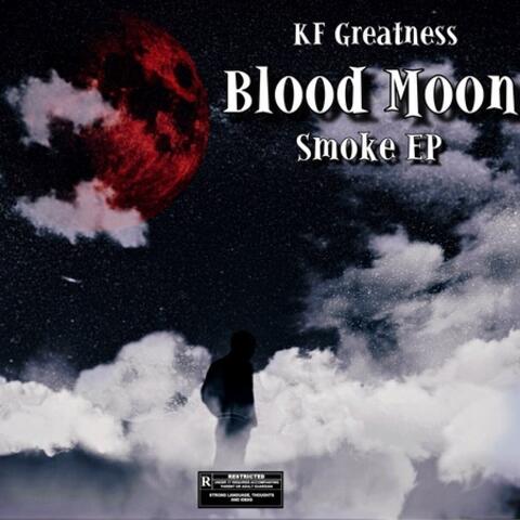 Blood Moon : Smoke EP