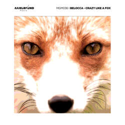 Crazy Like A Fox