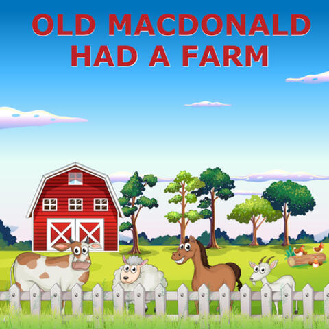 Old MacDonald Had A Farm