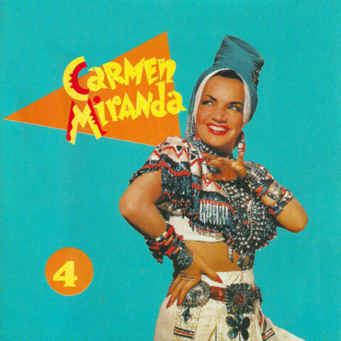 Carmen Miranda, Vol. 4