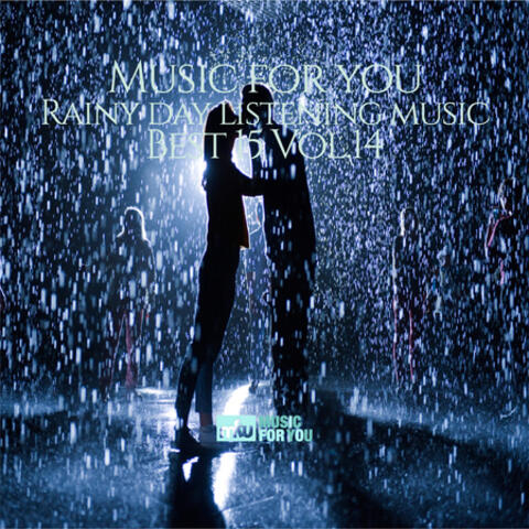 Rainy Day Listening Music Best 15 Vol.14
