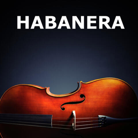Habanera and Georges Bizet