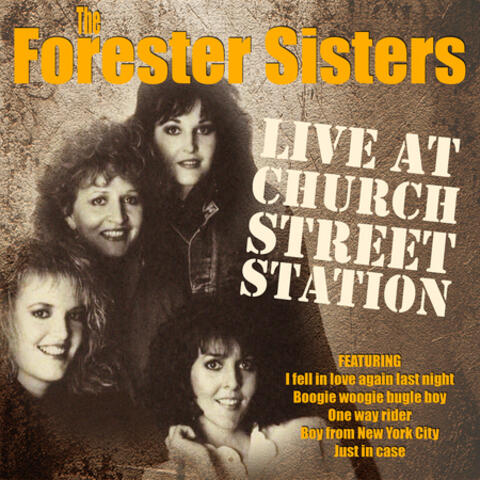 The Forester Sisters - Live at Church Street Station