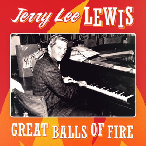Jerry Lee Lewis - Great Balls of Fire