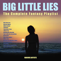 Big Little Lies (Main Theme)