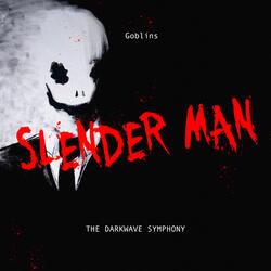 Slender Man - Bad Dream