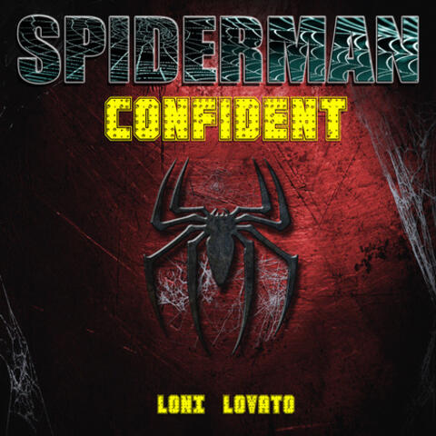 Confident (From "Spiderman")