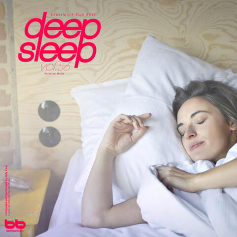 Deep Sleep, Vol. 56 (Relaxation,Relaxing Muisc,Insomnia,Lullaby,Prenatal Care,Healing)