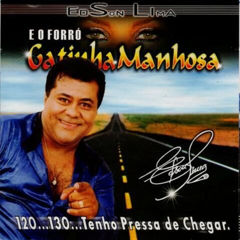 120...130...Tenho Pressa de Chegar