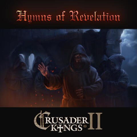 Crusader Kings II: Hymns of Revelation
