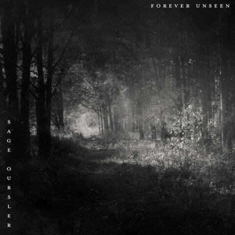 Forever Unseen