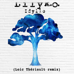 Idylle (Loïc Thériault Remix)