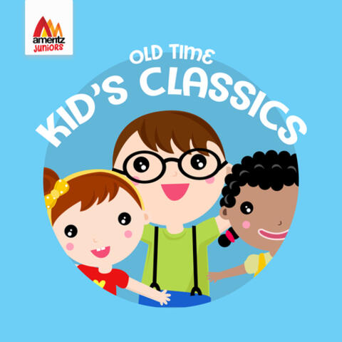 Old Time Kid's Classics