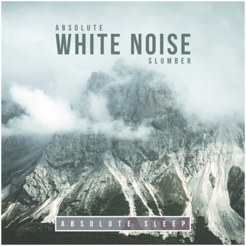 Absolute White Noise Slumber