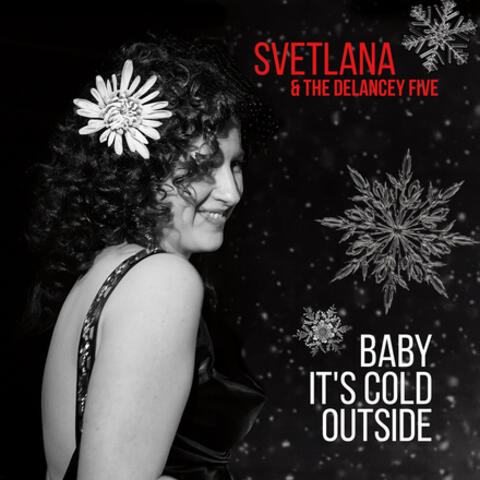Baby It's Cold Outside