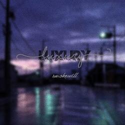 Luxury