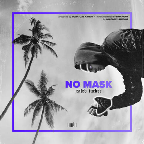 NO MASK