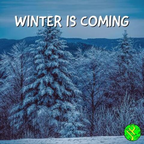 Winter Is Coming