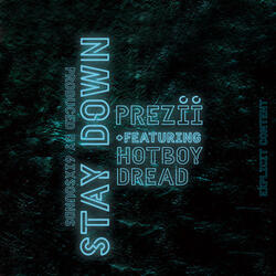 Stay Down