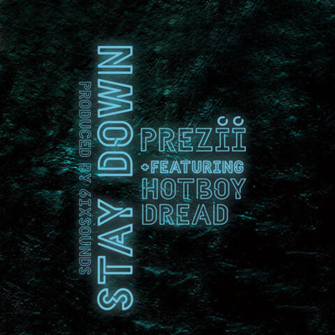 Stay Down
