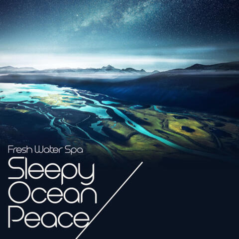 Sleepy Ocean Peace