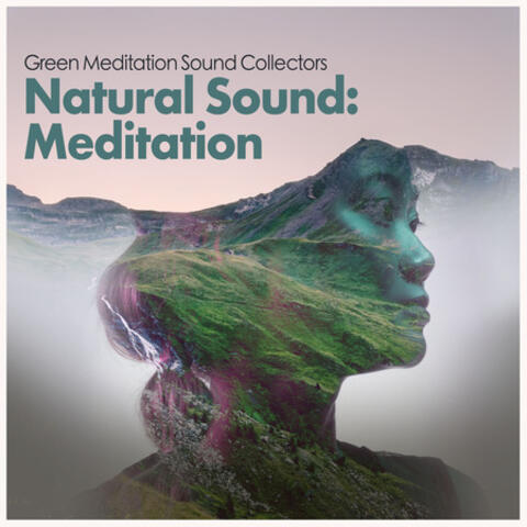 Natural Sound: Meditation