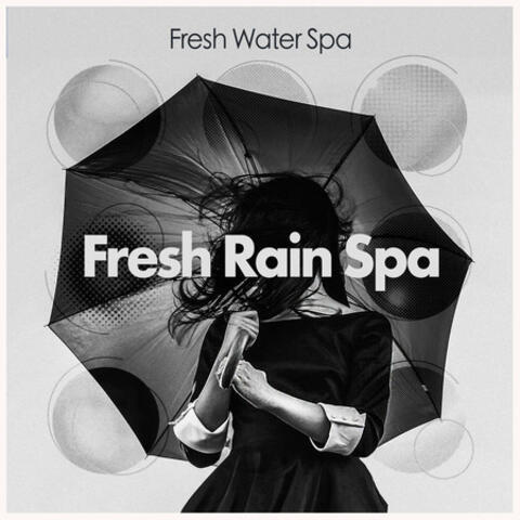 Fresh Rain Spa