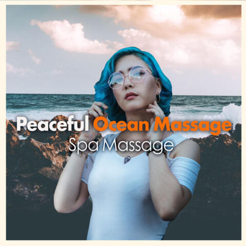 Peaceful Ocean Massage