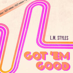 Got It Good (SLCT Remix)