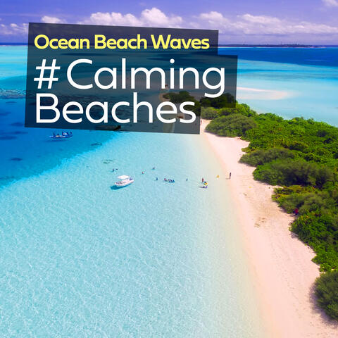 # Calming Beaches