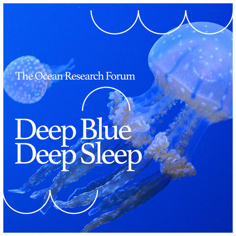 Deep Blue Deep Sleep
